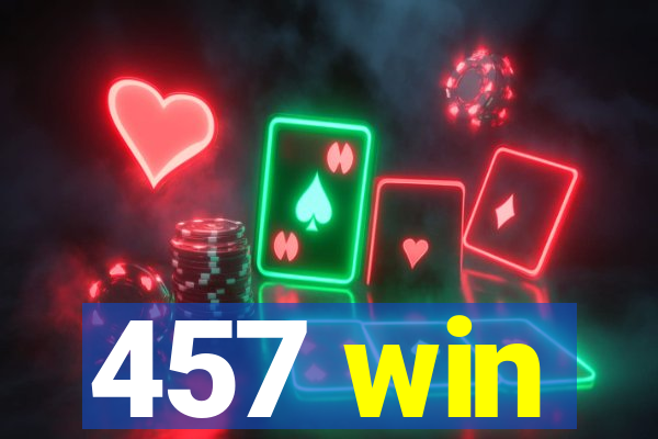 457 win